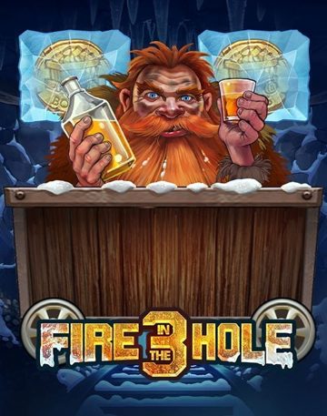 Fire in the Hole 3