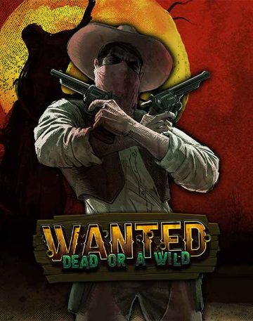 Wanted Dead or a Wild